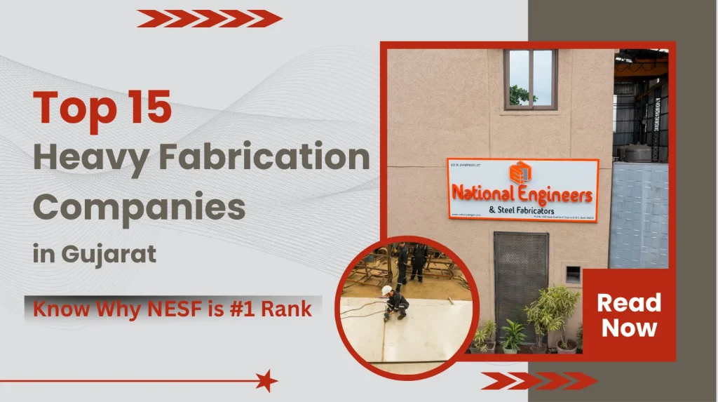 Top 15 Heavy Fabrication Companies in Gujarat